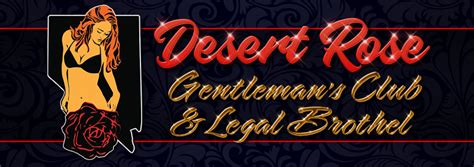 The desert rose gentlemen's club - Desert Rose Gentlemen's Club and Legal Brothel. 357 Douglas St, Elko, NV 89801 (775) 753-6972 Website Suggest an Edit. Nearby Restaurants. Inez's D&D - 232 S 3rd St.